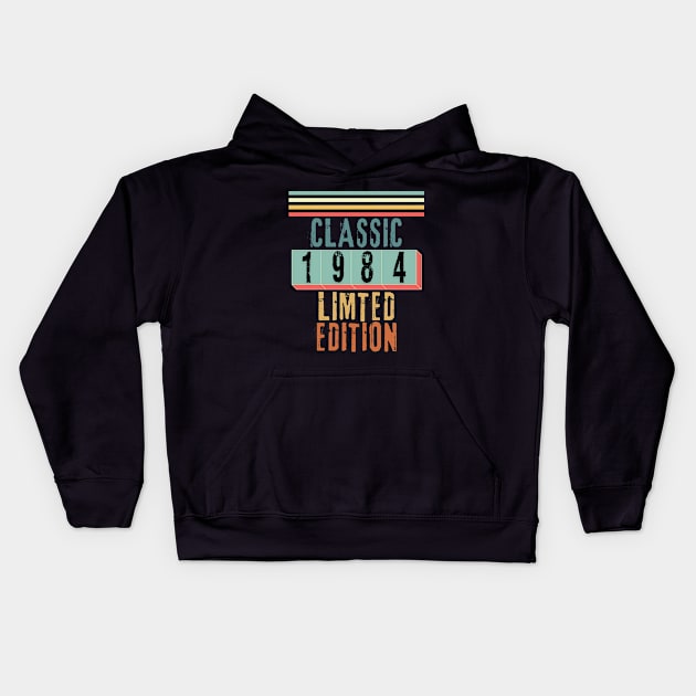 Classic 1984 Limited original edition | 40th birthday Kids Hoodie by TeeWorld2024